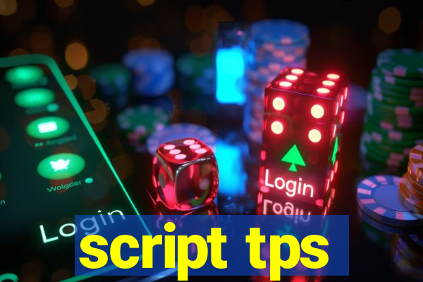 script tps